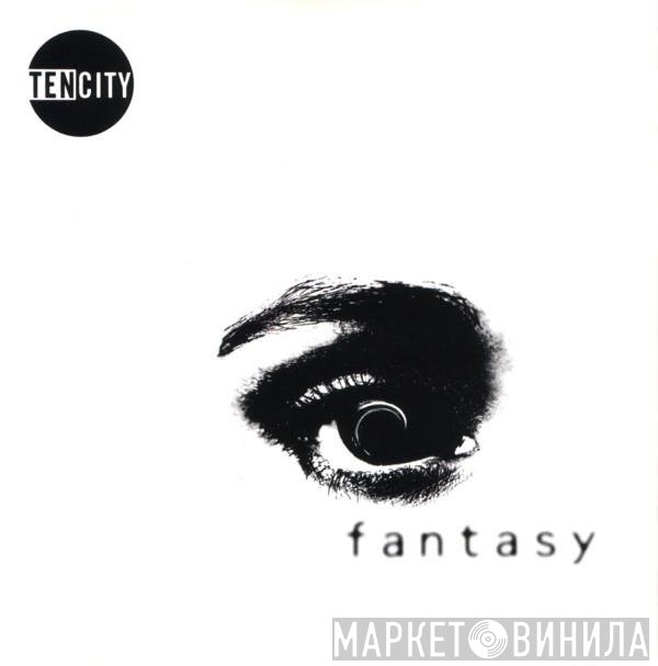 Ten City  - Fantasy