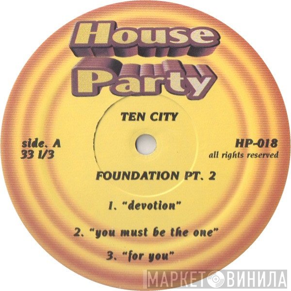 Ten City - Foundation Pt. 2