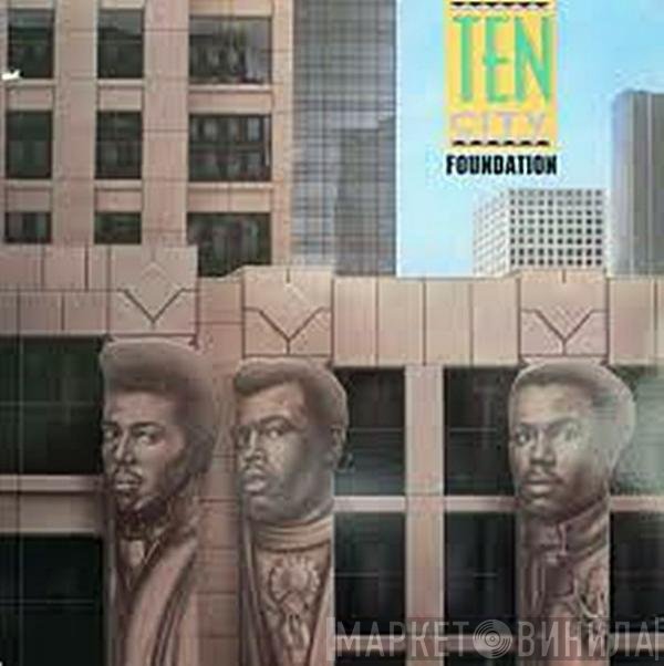Ten City  - Foundation