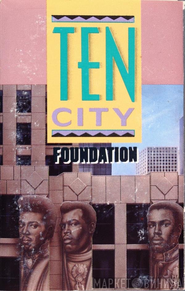 Ten City  - Foundation