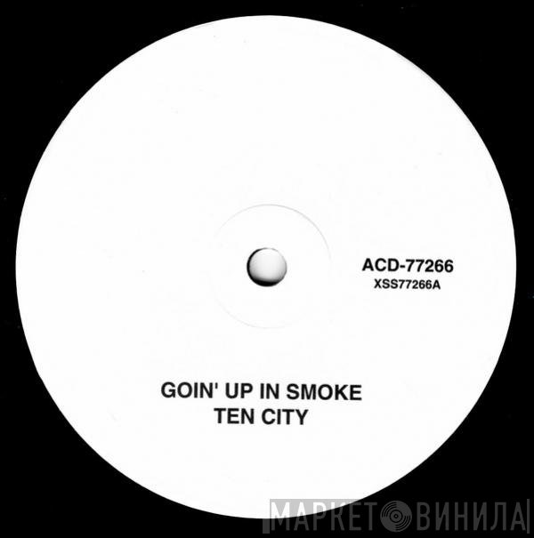 Ten City  - Goin' Up In Smoke