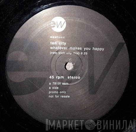 Ten City - Whatever Makes You Happy