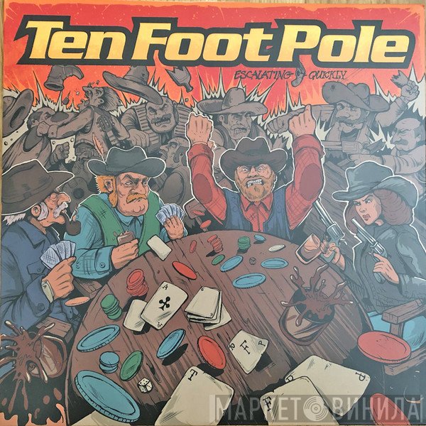 Ten Foot Pole  - Escalating Quickly