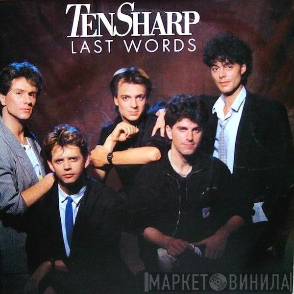 Ten Sharp  - Last Words