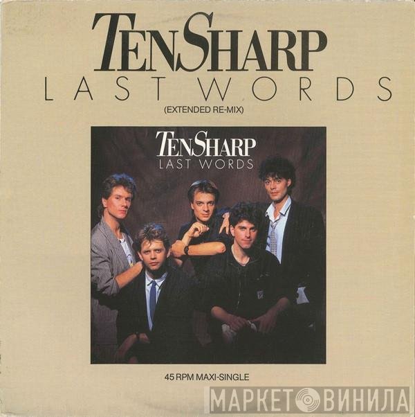 Ten Sharp - Last Words