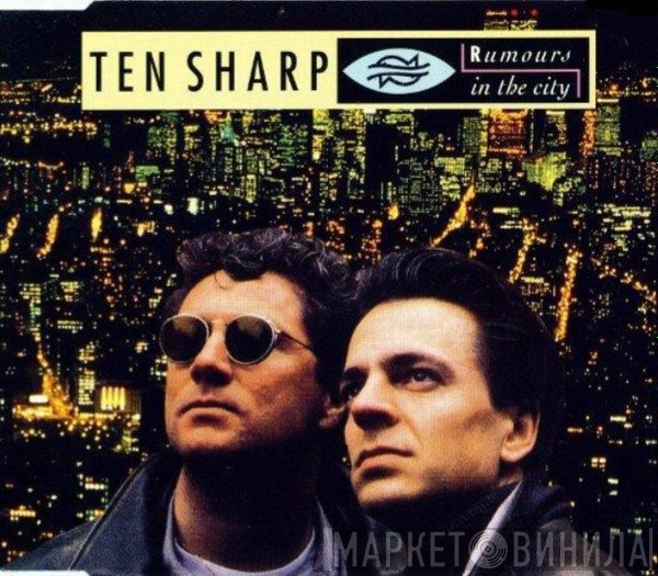 Ten Sharp  - Rumours In The City