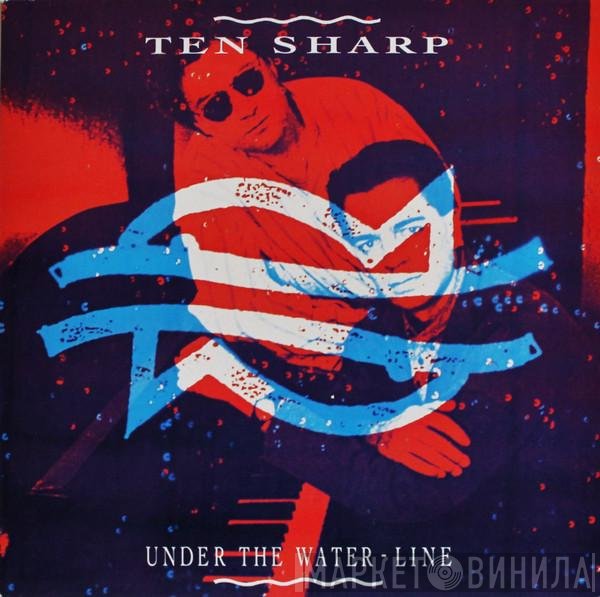 Ten Sharp - Under The Water-Line