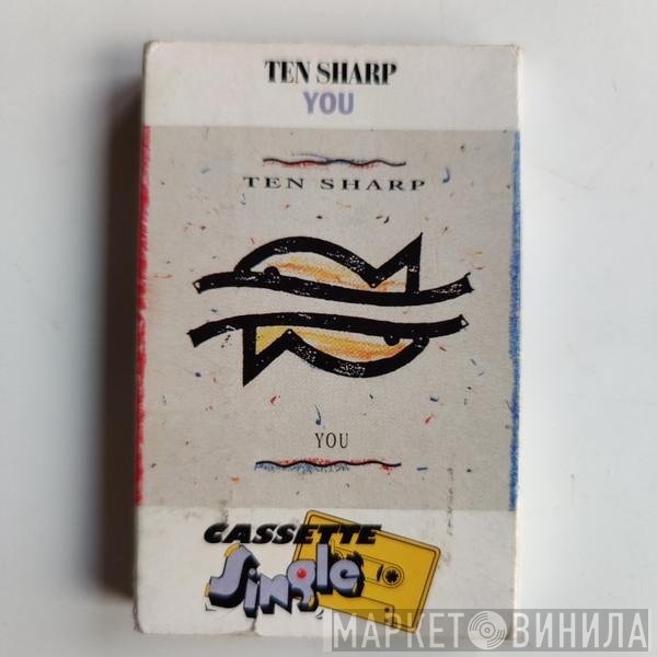 Ten Sharp  - You