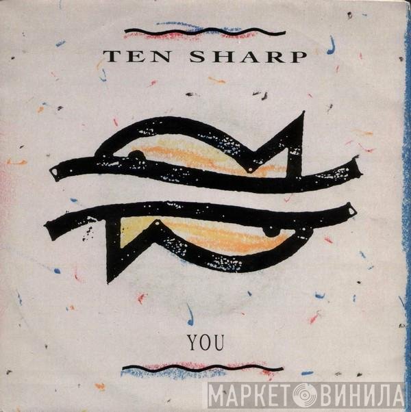 Ten Sharp  - You