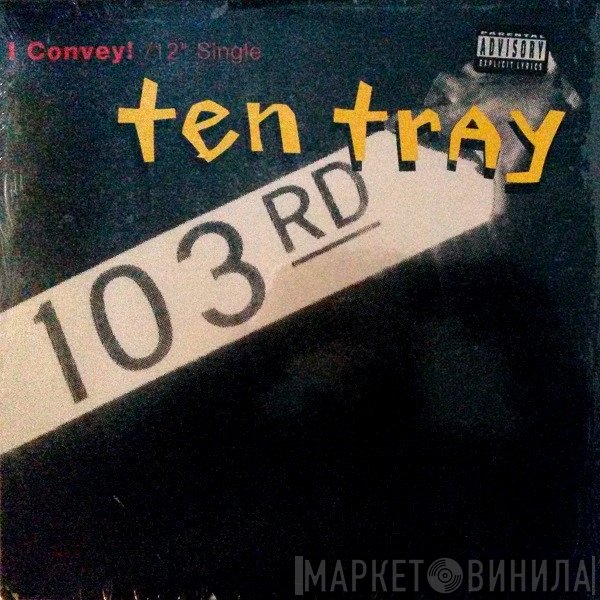 Ten Tray - I Convey!