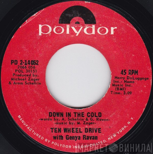 Ten Wheel Drive With Genya Ravan  - Down In The Cold / Last Of The Line