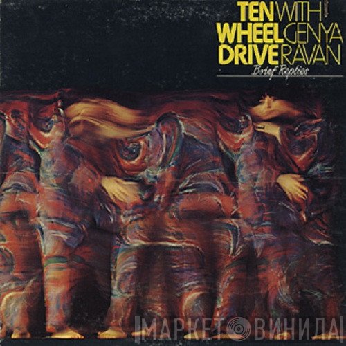 Ten Wheel Drive With Genya Ravan  - Brief Replies