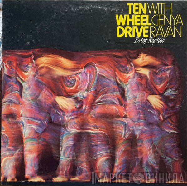 Ten Wheel Drive With Genya Ravan  - Brief Replies