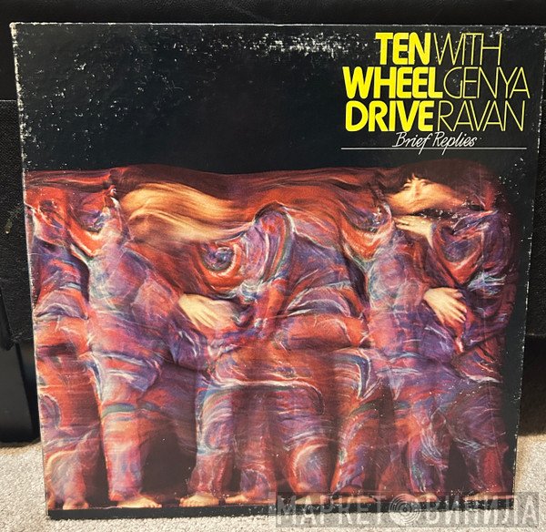 Ten Wheel Drive With Genya Ravan  - Brief Replies