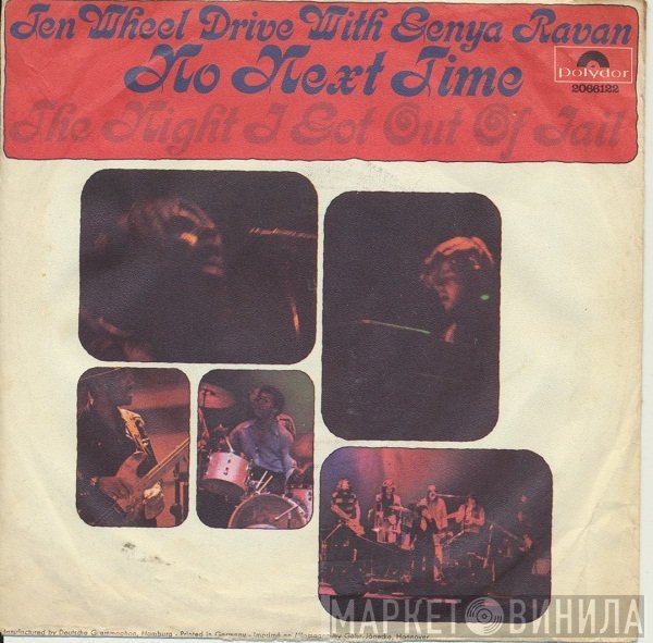 Ten Wheel Drive With Genya Ravan  - No Next Time