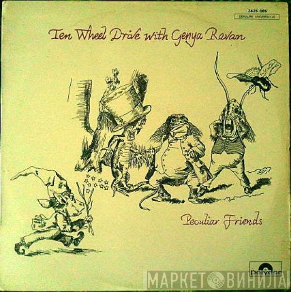 Ten Wheel Drive With, Genya Ravan  - Peculiar Friends