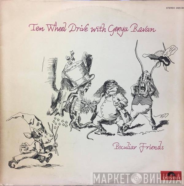 Ten Wheel Drive with Genya Ravan  - Peculiar Friends