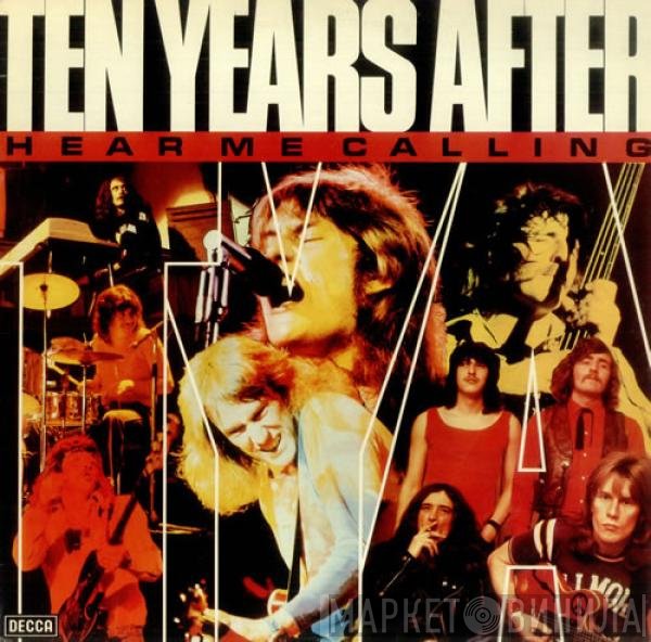 Ten Years After  - Hear Me Calling