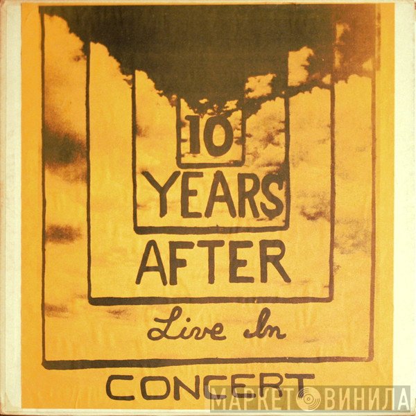 Ten Years After  - Live In Concert