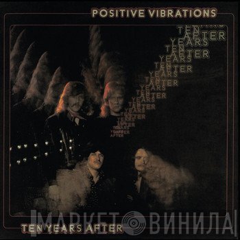 Ten Years After  - Positive Vibrations