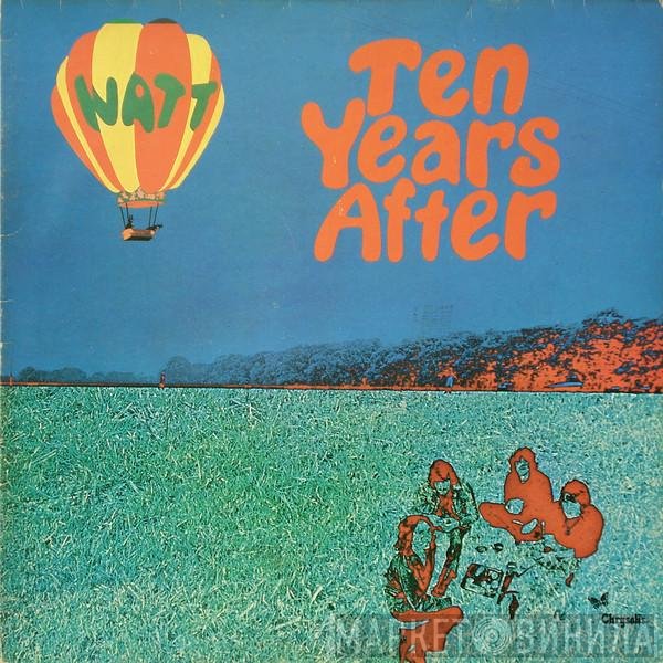 Ten Years After  - Watt