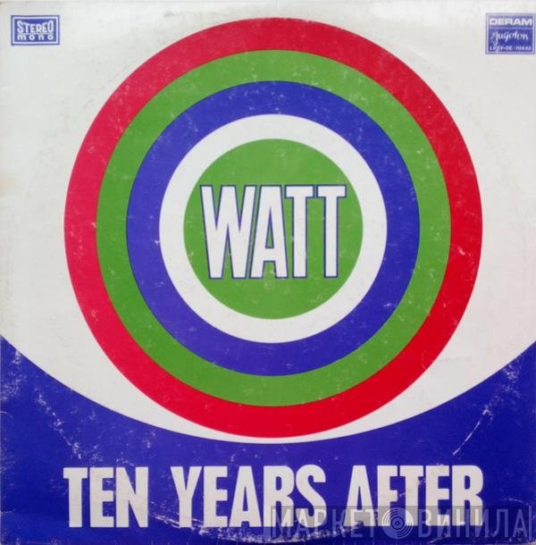 Ten Years After  - Watt