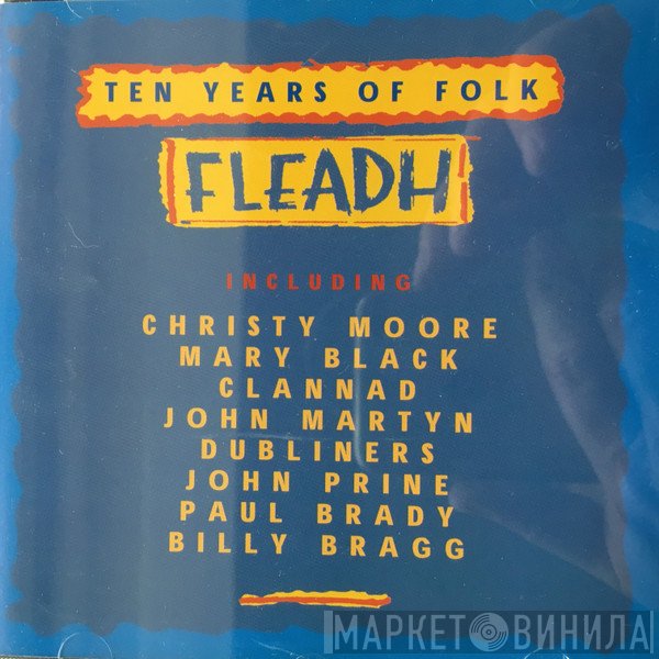  - Ten Years Of Folk Fleadh