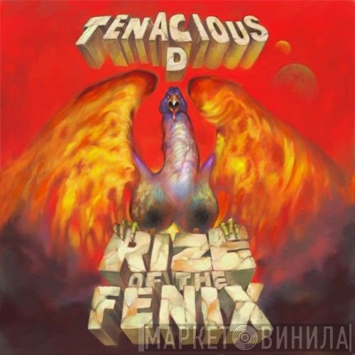 Tenacious D  - Rize Of The Fenix