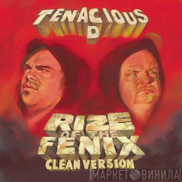 Tenacious D  - Rize Of The Fenix