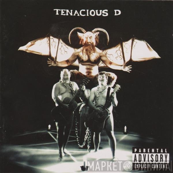 Tenacious D  - Tenacious D