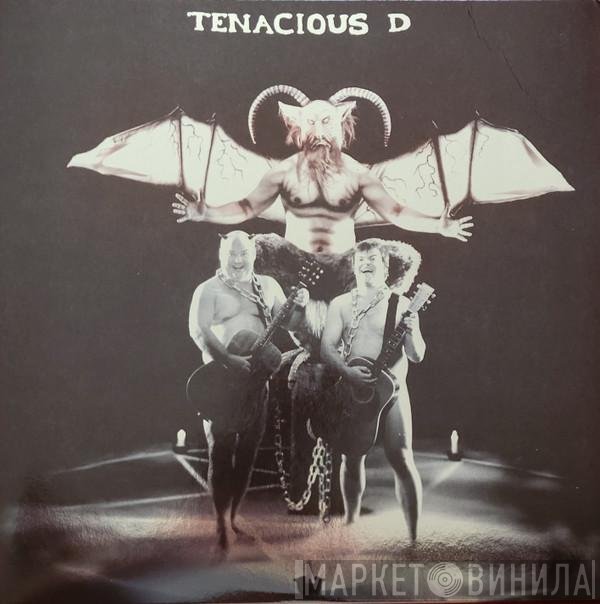 Tenacious D  - Tenacious D