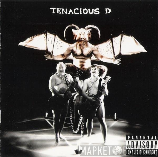 Tenacious D  - Tenacious D
