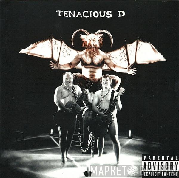Tenacious D  - Tenacious D