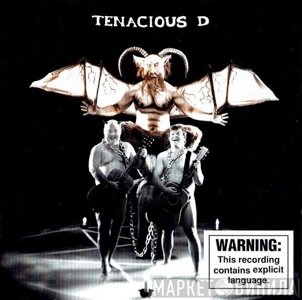 Tenacious D  - Tenacious D