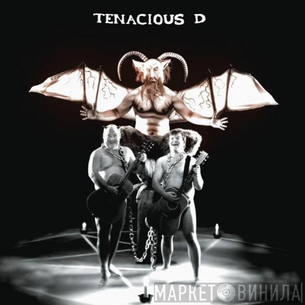 Tenacious D  - Tenacious D