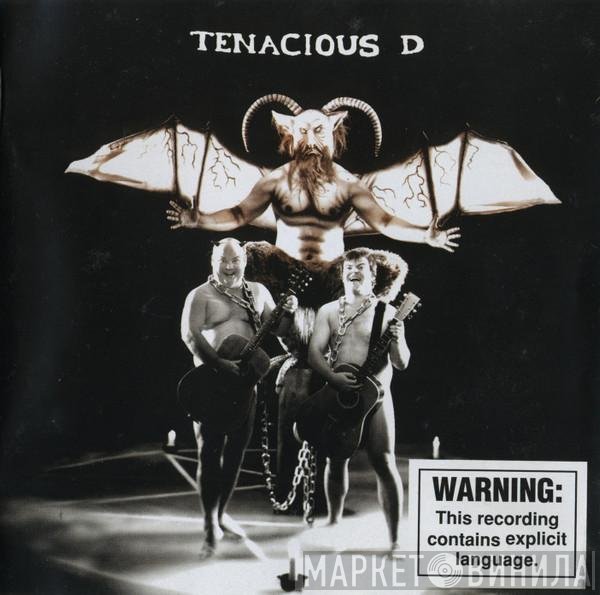 Tenacious D  - Tenacious D