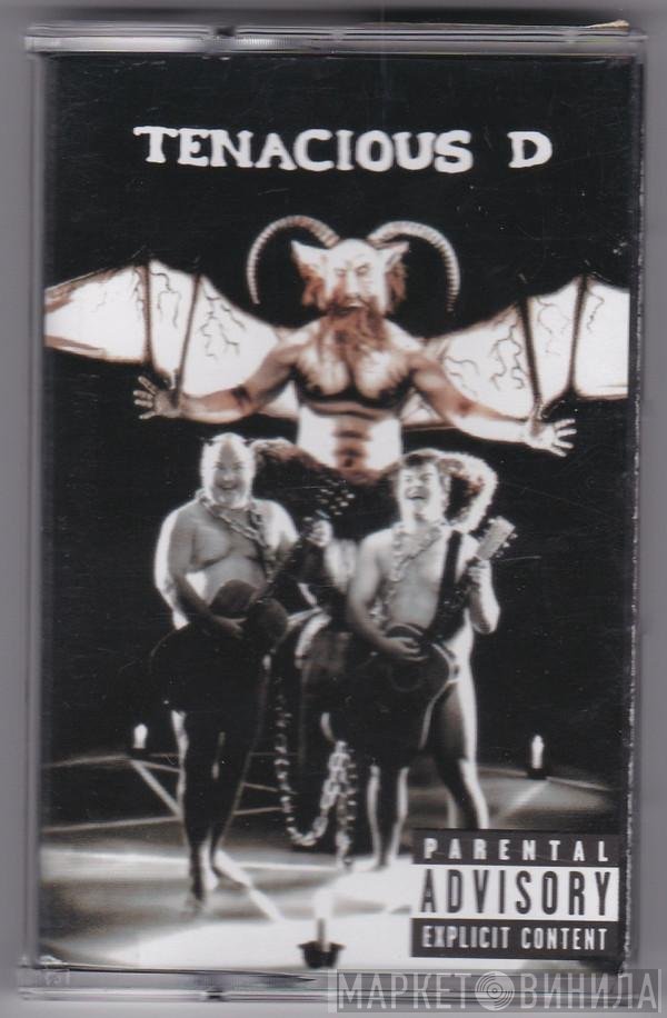 Tenacious D  - Tenacious D