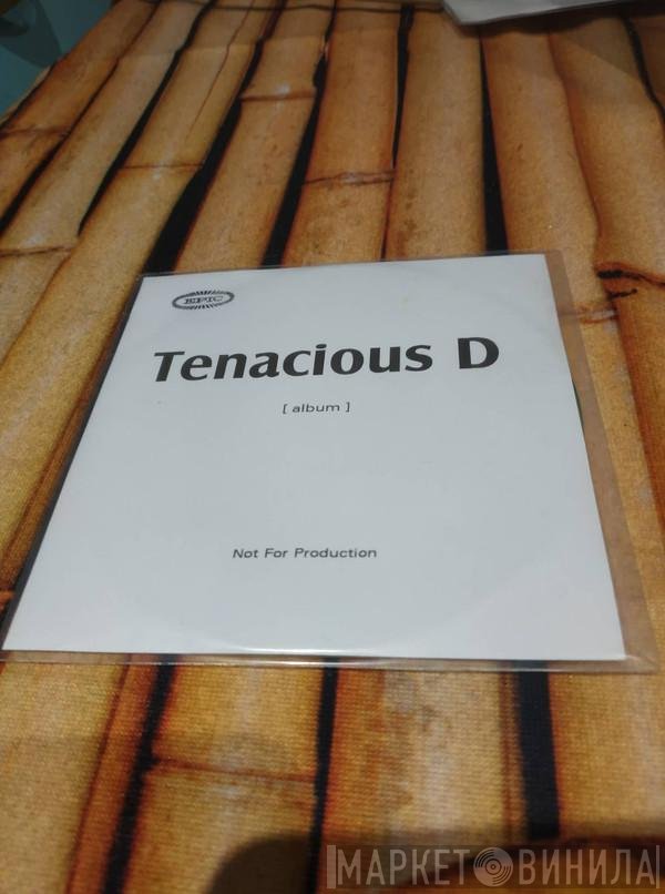 Tenacious D  - Tenacious D