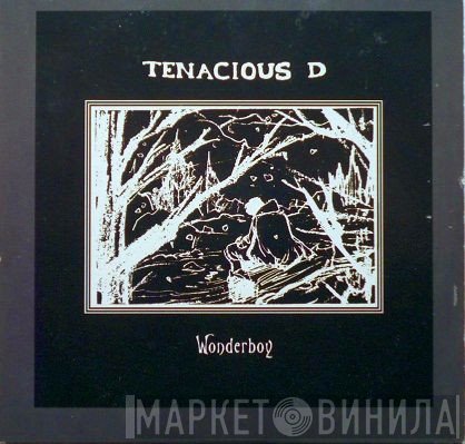 Tenacious D  - Wonderboy