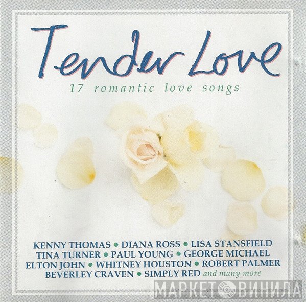  - Tender Love (17 Romantic Love Songs)