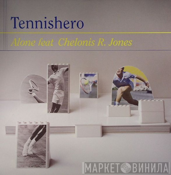 Tennishero, Chelonis R. Jones - Alone