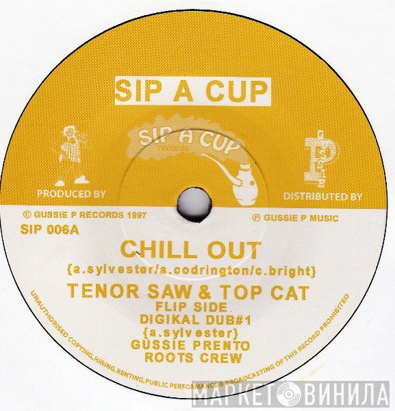 Tenor Saw & Top Cat  - Chill Out