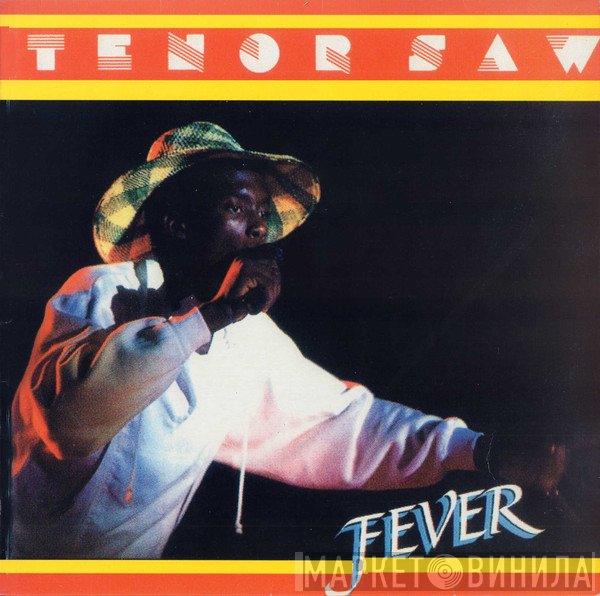 Tenor Saw - Fever