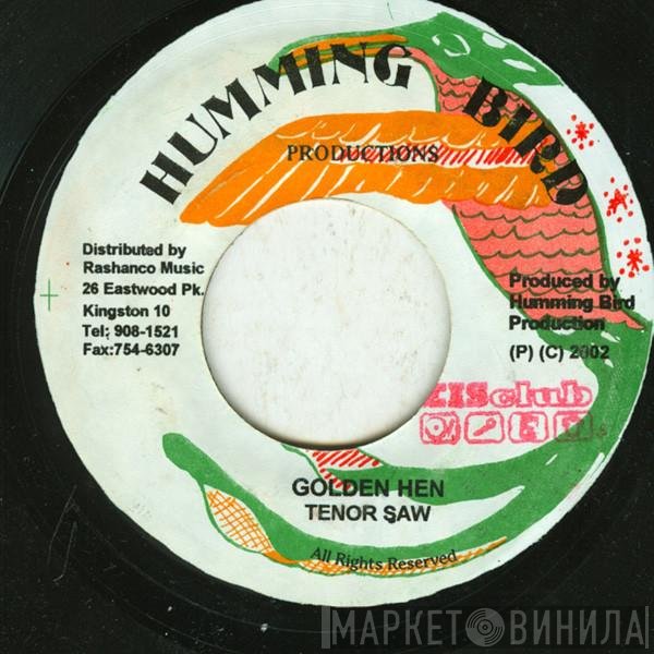Tenor Saw - Golden Hen
