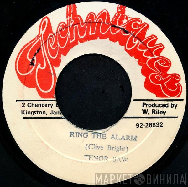 Tenor Saw  - Ring The Alarm