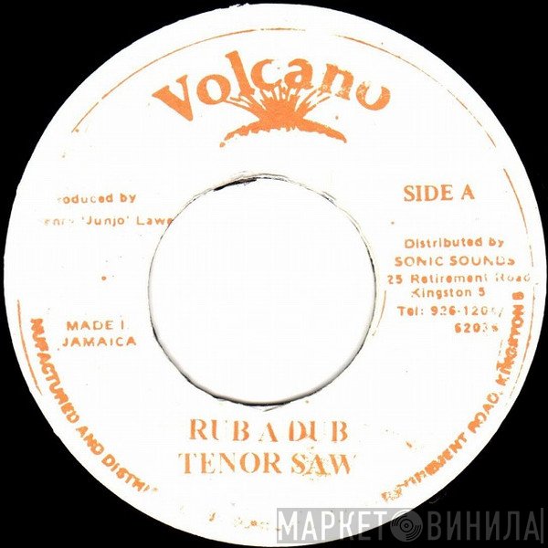 Tenor Saw - Rub A Dub