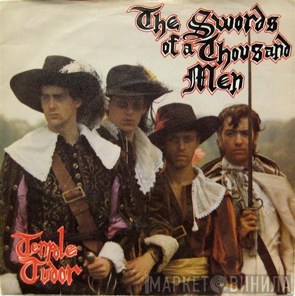 Tenpole Tudor - The Swords Of A Thousand Men