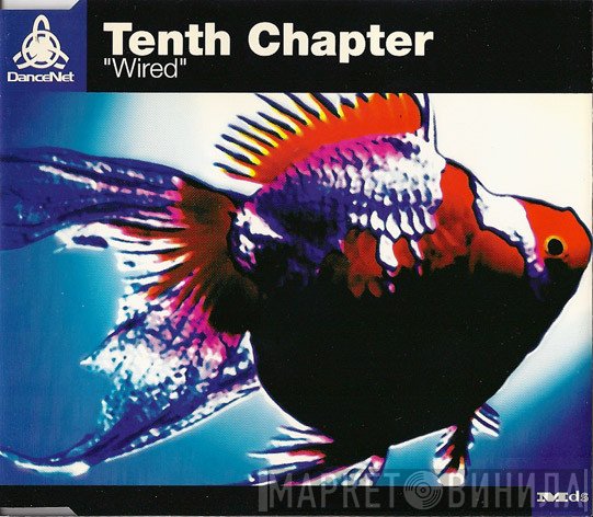 Tenth Chapter  - Wired