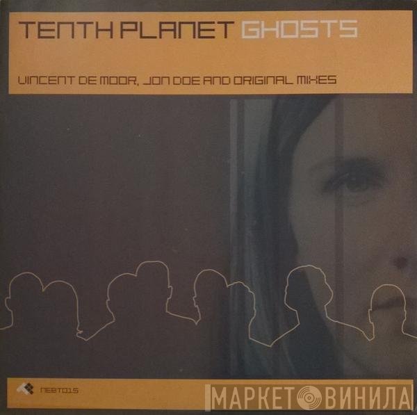 Tenth Planet - Ghosts