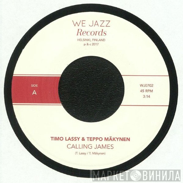 Teppo Mäkynen, Timo Lassy - Calling James / Yanki